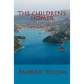 The Children's Homer: The Adventures of Odysseus and The Tale of Troy