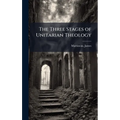 The Three Stages of Unitarian Theology