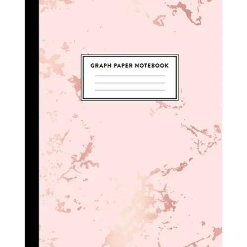 Graph Paper Notebook: Beautiful Pink Marble and Rose Gold 8 x 10 inches - 5 x 5 Squares per inch, Quad Ruled Cute Graph Paper Composition No