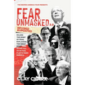 Fear Unmasked 2.0: Killing the Spirit of Fear, Explaining the Great Reset, and Giving You an Action Plan America