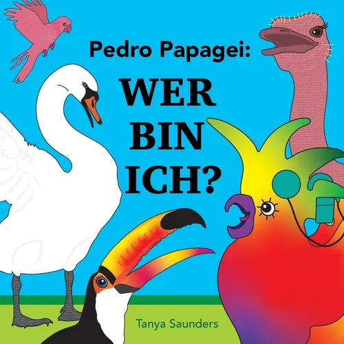 Pedro Papagei - Wer Bin Ich?: frühe Lerner ermutigen, neue Sprachlaute und Dialoge zu üben