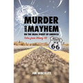 Murder and Mayhem on the Main Street of America: Tales from Bloody 66
