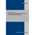 Die Leihe in Der Franzosischen, Englischen Und Deutschen Rechtsordnung: Unter Besonderer Berucksichtigung Der Kunstleihe