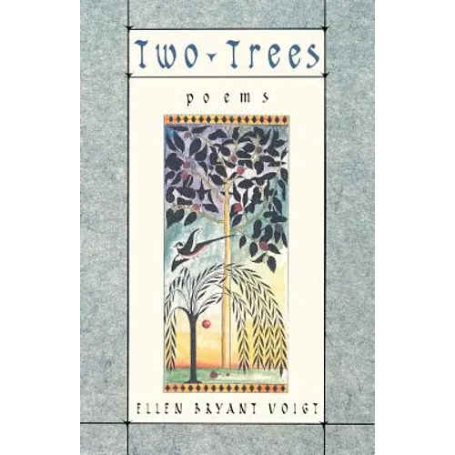Two Trees: Poems