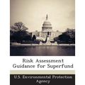 Risk Assessment Guidance for Superfund