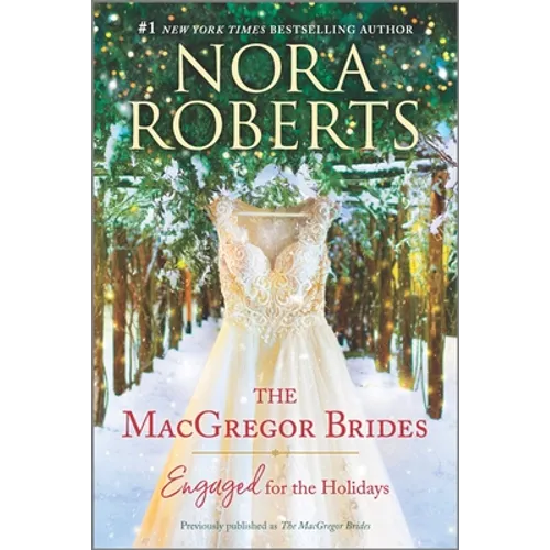 The MacGregor Brides: Engaged for the Holidays