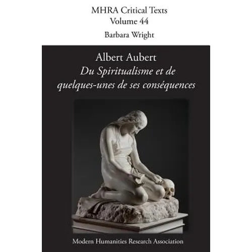 Albert Aubert, 'du Spiritualisme Et de Quelques-Unes de Ses Consequences'
