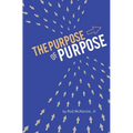 The Purpose of Purpose
