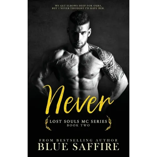 Never: Lost Souls MC Series Book Two