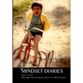 Anxiety Mindset Diaries: Through Post-Traumatic-Stress as a Mind Coach