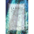 La Bible chaque jour 2025: Textes des messes quotidiennes