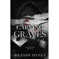 Carving Graves