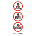 No Jesus, No Heaven, No Salvation