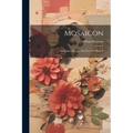 Mosaicon: Or, Paper Mosaic, And How To Make It