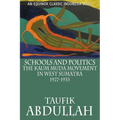 Schools and Politics: The Kaum Muda Movement in West Sumatra (1927-1933)