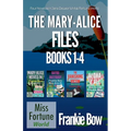 The Mary-Alice Files Books 1-4