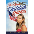 I Put Away Childish Things