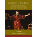 Breaking Boundaries: An Anthology of Original Plays from The Focus Theatre