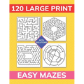 120 Large Print Easy Mazes