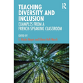 Teaching Diversity and Inclusion: Examples from a French-Speaking Classroom