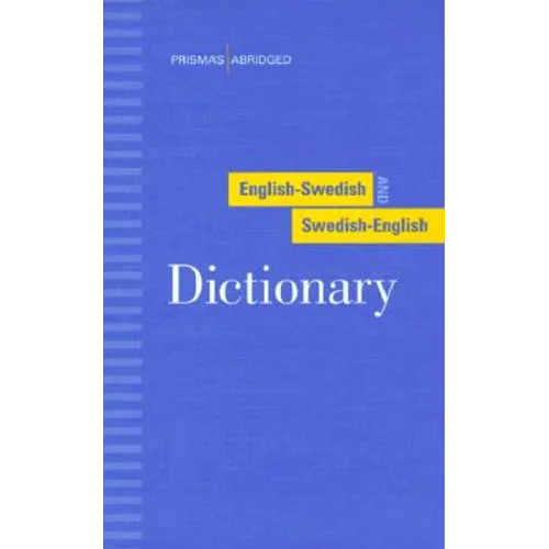 Prisma's Abridged English-Swedish and Swedish-English Dictionary
