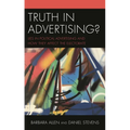 Truth in Advertising?: Lies in Political Advertising and How They Affect the Electorate