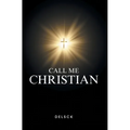 Call Me Christian