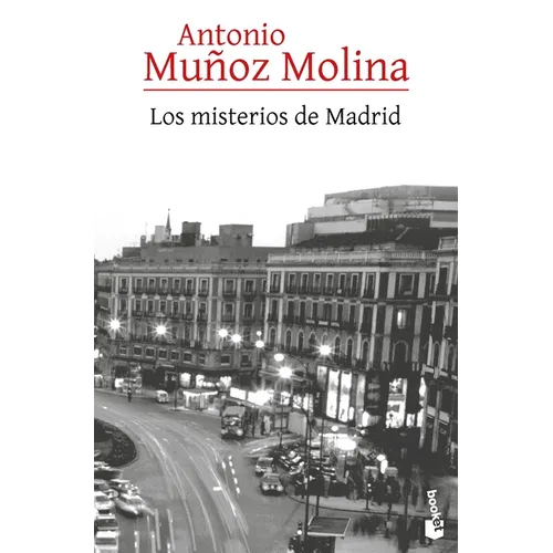 Los Misterios de Madrid (Novela) / The Mysteries of Madrid (a Novel) - Paperback