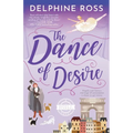 The Dance of Desire: A Muses of Scandal novel
