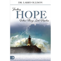 Finding Hope When Things Look Hopeless