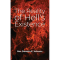 The Reality of Hell's Existence