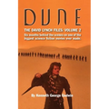 Dune, The David Lynch Files: Volume 2 (hardback): Six months behind the scenes on one of the biggest science ﬁction movies ever made.