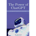 The Power of ChatGPT