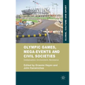 Olympic Games, Mega-Events and Civil Societies: Globalization, Environment, Resistance