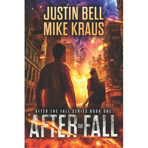After the Fall - After the Fall Book 1: (A Thrilling Post-Apocalyptic Series)