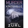 Murder in Knoxville