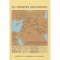 Zij Schreven Geschiedenis: Historische Documenten Uit Het Oude Nabije Oosten (2500 - 100 V. Chr.)