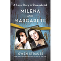 Milena and Margarete: A Love Story in Ravensbrück