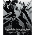 American Civilian Counter-terrorist Manual: a fictional autobiography of Ronald Reagan