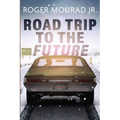 Road Trip to the Future