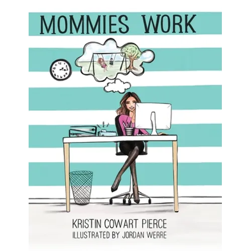 Mommies Work