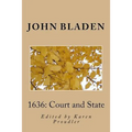 1636: Court and State