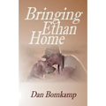 Bringing Ethan Home