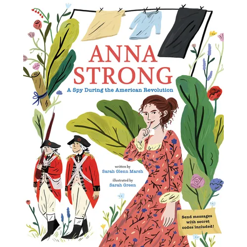Anna Strong: A Spy During the American Revolution
