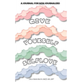 Give Yourself Self Love