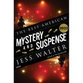 The Best American Mystery and Suspense 2022: A Collection