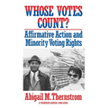 Whose Votes Count?: Affirmative Action and Minority Voting Rights