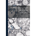 An Introduction to Modern Genetics
