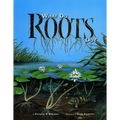What Do Roots Do?