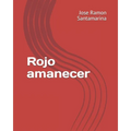 Rojo amanecer